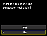 شاشة الإعداد السهل: Start the telephone line connection test again?