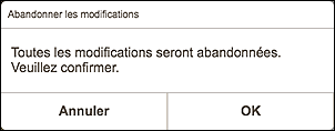 figure&nbsp;: Écran Abandonner les modifications