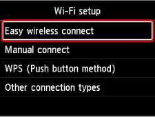 Wi-Fi setup screen: Select Easy wireless connect