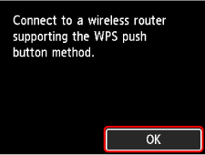 WPS (Push button method) screen: Select OK