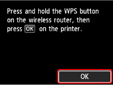 WPS (Push button method) screen: Select OK