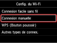 Écran Config. du Wi-Fi&nbsp;: sélectionnez Connexion manuelle