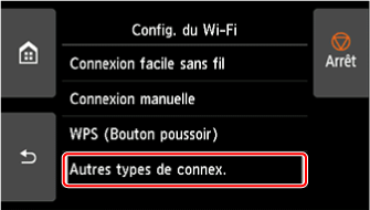 Écran Config. du Wi-Fi : sélectionnez Autres types de connex.