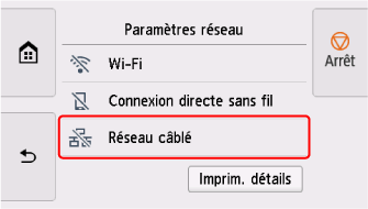 Écran Paramètres réseau : Sélectionnez Réseau câblé