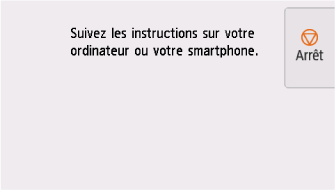 Écran Connexion facile sans fil : Suivez les instructions sur l'ordinateur, le smartphone, etc. pour effectuer l'opération.
