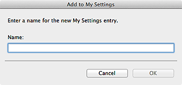 figure: Add to My Settings dialog