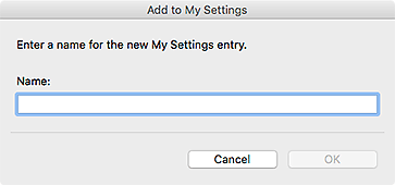 figure: Add to My Settings dialog