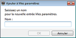 figure&nbsp;: boîte de dialogue Ajouter à Mes paramètres