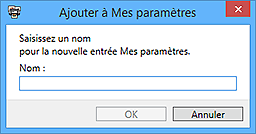 figure : boîte de dialogue Ajouter à Mes paramètres