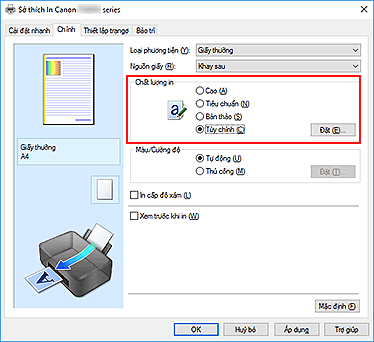 hình: Chọn trên tab Chính, chọn Tùy chỉnh cho Chất lượng in