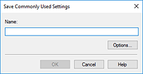 figure:Save Commonly Used Settings dialog box