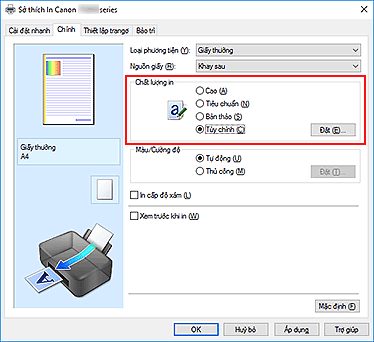 hình: Chọn trên tab Chính, chọn Tùy chỉnh cho Chất lượng in