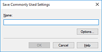 фигура: Диалогов прозорец „Save Commonly Used Settings”