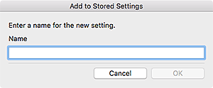 figure: Add to Stored Settings dialog