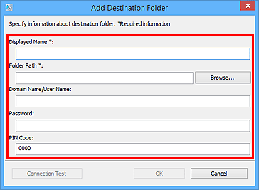 figure: Add Destination Folder / Edit Destination Folder window