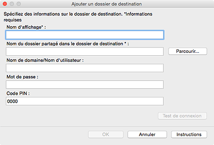 figure : Boîte de dialogue Ajouter un dossier de destination/Modifier le dossier de destination