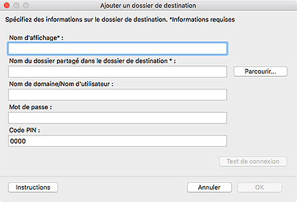 figure : Boîte de dialogue Ajouter un dossier de destination/Modifier le dossier de destination