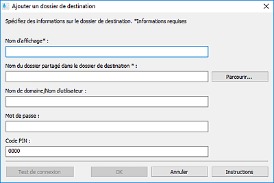 figure : Boîte de dialogue Ajouter un dossier de destination/Modifier le dossier de destination