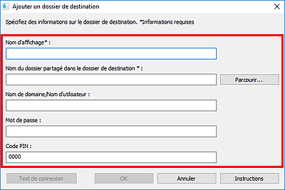 figure : Boîte de dialogue Ajouter un dossier de destination/Modifier le dossier de destination