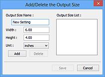 Ábra: A Kimeneti méret hozzáadása/törlése párbeszédpanel