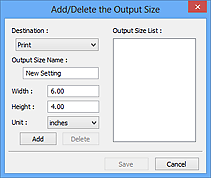Ábra: A Kimeneti méret hozzáadása/törlése párbeszédpanel