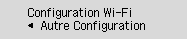 Écran Configuration Wi-Fi&nbsp;: sélectionnez Autre Configuration