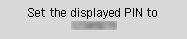 WPS (PIN code) screen: Set the displayed PIN to the wireless router