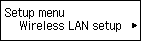 Setup menu screen: Select Wireless LAN setup