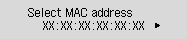 Ecranul Selectare adresă MAC