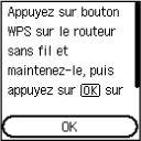 Écran WPS (Bouton pouss.) : sélectionnez OK