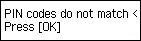 Fejlskærm: PIN-koder matcher ikke