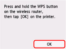 WPS (Push button method) screen: Select OK