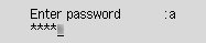 شاشة Enter password