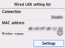 Wired LAN setting list screen: Select Settings