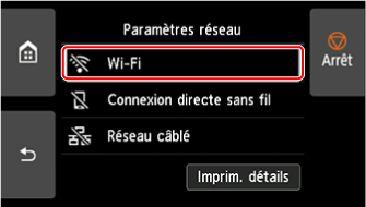 Écran Paramètres réseau&nbsp;: sélectionnez Wi-Fi