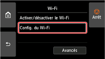Écran Wi-Fi&nbsp;: sélectionnez Config. du Wi-Fi