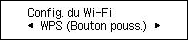 Écran Configuration Wi-Fi&nbsp;: sélectionnez WPS (Bouton pouss.)