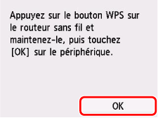 Écran WPS (Bouton pouss.)&nbsp;: sélectionnez OK
