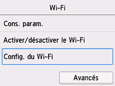 Écran Wi-Fi : sélectionnez Config. du Wi-Fi