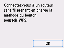 Écran WPS (Bouton pouss.) : sélectionnez OK