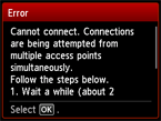 Error screen: Cannot connect. Connections are being attempted from multiple access points simultaneously.