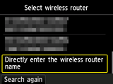 Wireless router selection screen: Select Directly enter the wireless router name