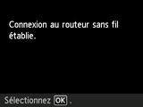 Écran de fin (Connexion au routeur sans fil établie.)