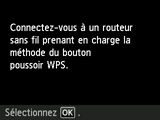 Écran WPS : Connexion à un routeur sans fil qui prend en charge le WPS