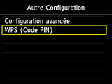 Écran Autre Configuration : sélectionnez WPS (Code PIN)