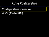 Ecran Autre Configuration : Sélection Configuration avancée