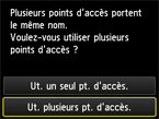 Ecran de sélection du point d'accès : Sélection Ut. plusieurs pt. d'accès.