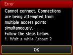 Error screen: Cannot connect. Connections are being attempted from multiple access points simultaneously.