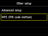 Other setup screen: Select WPS (PIN code method)