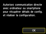 Écran Configuration sans câble : Autorisez communication directe avec ordinateur ou smartphone pour récupérer détails de config. et réaliser la configuration.